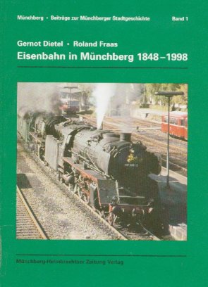 Band 1: Eisenbahn in Münchberg 1848-1998.jpg