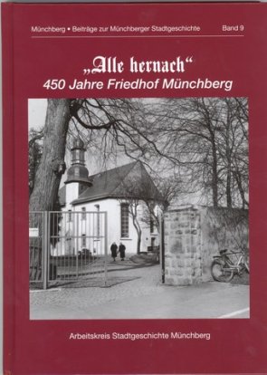 Band 9: "Alle hernach" - 450 Jahre Friedhof Münchberg.jpg
